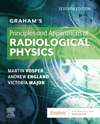 bokomslag Graham's Principles and Applications of Radiological Physics