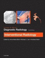 Anna-Marie Belli, Michael J. Lee, Andy Adam - Grainger & Allison's Diagnostic Radiology: Interventional Imaging, Häftad
