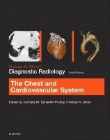Cornelia Schaefer-Prokop, Adrian K. Dixon - Grainger & Allison's Diagnostic Radiology: Chest and Cardiovascular System, Häftad