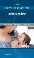 Joyce Marshall, Helen Baston, Jennifer Hall - Midwifery Essentials: Infant feeding, Häftad