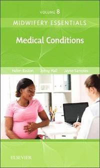 bokomslag Midwifery Essentials: Medical Conditions