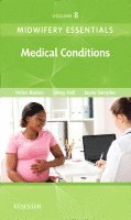 Helen Baston, Jennifer Hall, Jayne Samples - Midwifery Essentials: Medical Conditions, Häftad