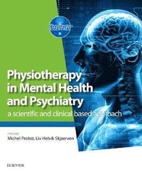bokomslag Physiotherapy in Mental Health and Psychiatry