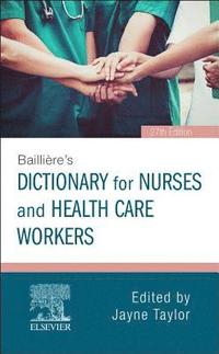 bokomslag Bailliere's Dictionary for Nurses and Health Care Workers