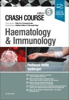 Gus Redhouse White, Olivia Vanbergen - Crash Course Haematology and Immunology, Häftad