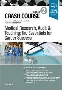 bokomslag Crash Course Medical Research, Audit and Teaching: the Essentials for Career Success