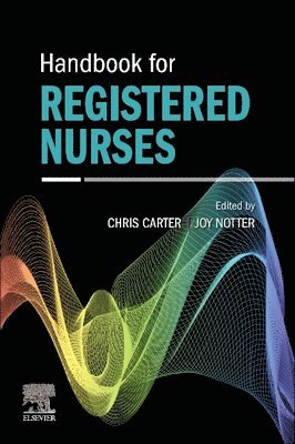 Major Chris Carter, Joy Notter, Major Chris (Senior Lecturer,Birmingham City University) Carter, Education & Life Sciences<br>Birmingham City University) Notter, Joy (Professor of Community Health Care Studies <br>Faculty of Health - Handbook for Registered Nurses, Häftad