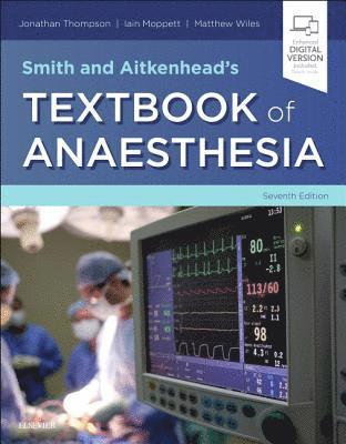 bokomslag Smith and Aitkenhead's Textbook of Anaesthesia