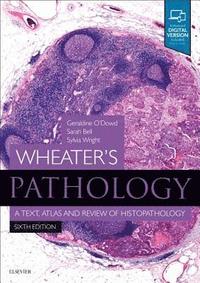 bokomslag Wheater's Pathology: A Text, Atlas and Review of Histopathology