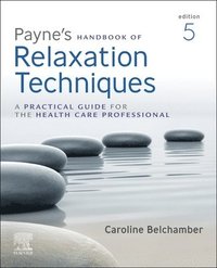 bokomslag Payne's Handbook of Relaxation Techniques