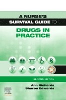 bokomslag A Nurse's Survival Guide to Drugs in Practice