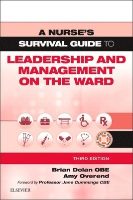 A Nurse's Survival Guide to Leadership and Management on the Ward 1