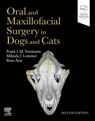 Frank J M Verstraete, Milinda J Lommer, Boaz Arzi, Frank J. M. Verstraete, Milinda J. Lommer - Oral and Maxillofacial Surgery in Dogs and Cats, Inbunden