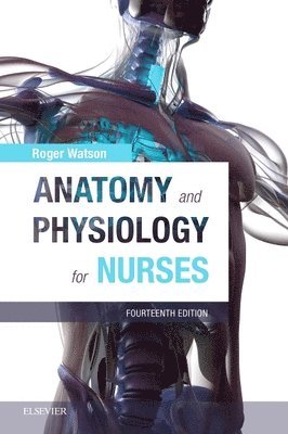 bokomslag Anatomy and Physiology for Nurses