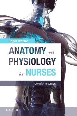 Anatomy and Physiology for Nurses 1