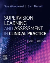 bokomslag Supervision, Learning and Assessment in Clinical Practice