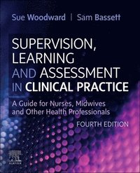 bokomslag Supervision, Learning and Assessment in Clinical Practice