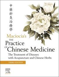 bokomslag The Practice of Chinese Medicine
