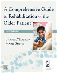 bokomslag A Comprehensive Guide to Rehabilitation of the Older Patient