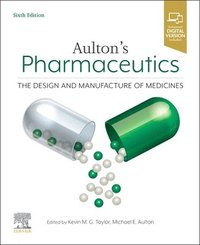 bokomslag Aulton's Pharmaceutics: The Design and Manufacture of Medicines