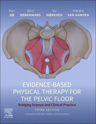 Evidence-Based Physical Therapy for the Pelvic Floor 1