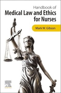 bokomslag Handbook of Medical Law and Ethics for Nurses