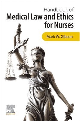 Handbook of Medical Law and Ethics for Nurses 1