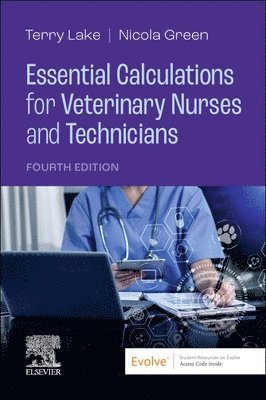 Essential Calculations for Veterinary Nurses and Technicians 1