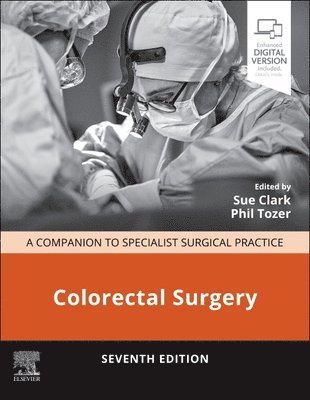 Sue Clark, Phil Tozer - Colorectal Surgery, Inbunden