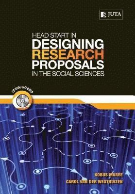 J.G. Maree, C. van der Westhuizen - Headstart in designing research proposals in the social sciences, Häftad