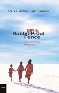 bokomslag Follow the Rabbit-Proof Fence