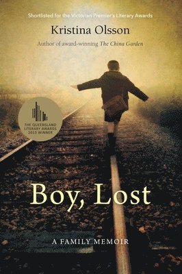 Kristina Olsson - Boy, Lost: A Family Memoir, Häftad