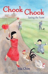 bokomslag Chook Chook - Saving the Farm