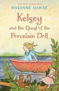 bokomslag Kelsey and the Quest of the Porcelain Doll