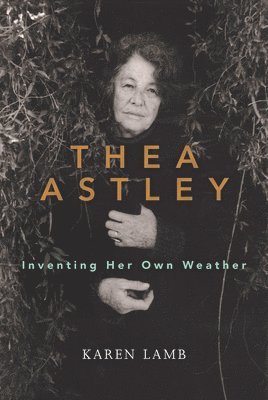 Thea Astley 1