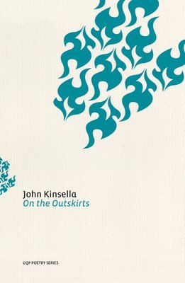 John Kinsella - On the Outskirts, Häftad