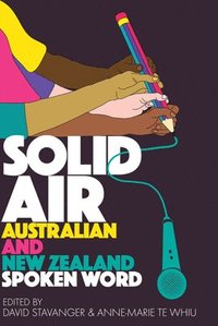 bokomslag Solid Air: Australian And New Zealand Spoken Word