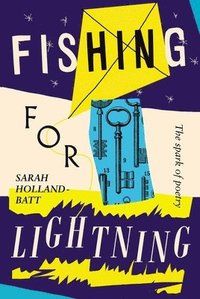 bokomslag Fishing for Lightning: The Spark of Poetry