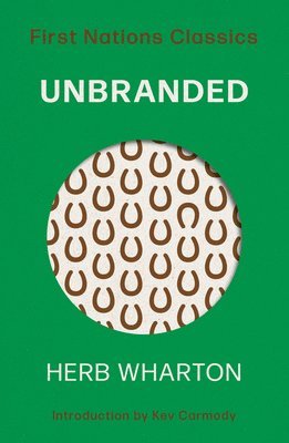 Herb Wharton, Kev Carmody - Unbranded, Häftad