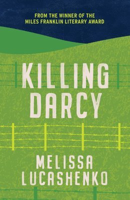 Melissa Lucashenko - Killing Darcy, Häftad