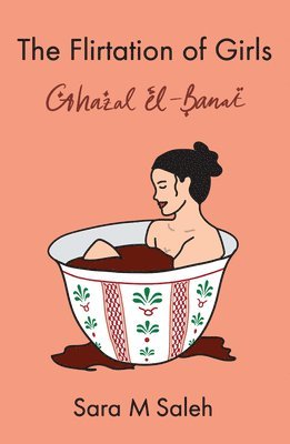 bokomslag Flirtation of Girls / Ghazal el-Banat