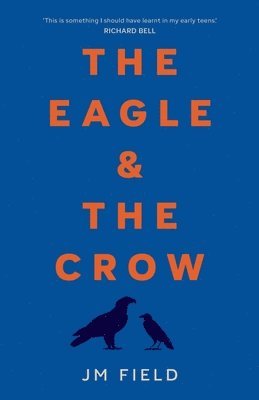bokomslag Eagle and the Crow