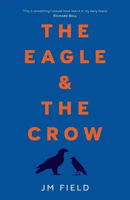 JM Field - Eagle and the Crow, Häftad. Tillgänglighet: Lägg i varukorg
