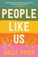 Sally Piper - People Like Us, Häftad. Tillgänglighet: Lägg i varukorg