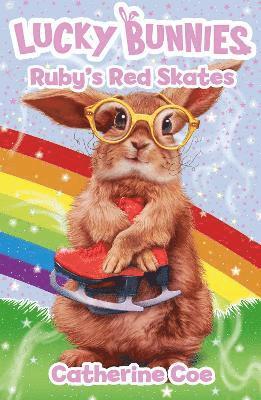 Lucky Bunnies 4: Ruby's Red Skates 1