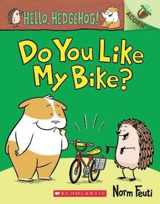 Hello, Hedgehog: Do You Like My Bike? 1