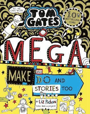 bokomslag Tom Gates: Mega Make and Do and Stories Too!