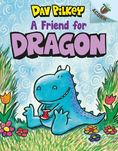 Dav Pilkey - A Friend For Dragon, Häftad
