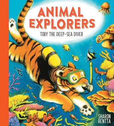 bokomslag Animal Explorers: Toby the Deep-Sea Diver PB