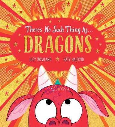 Lucy Rowland - There's No Such Thing as Dragons (PB), Häftad